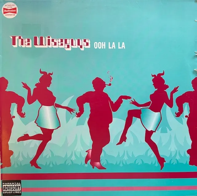 WISEGUYS / OOH LA LA