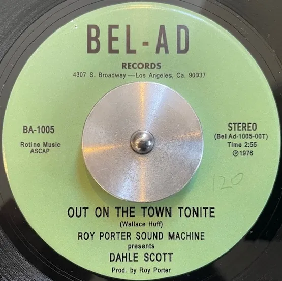 ROY PORTER SOUND MACHINE PRESENTS DAHLE SCOTT / OUT ON THE TOWN TONITE ／ GIVIN' ME THE BLUES