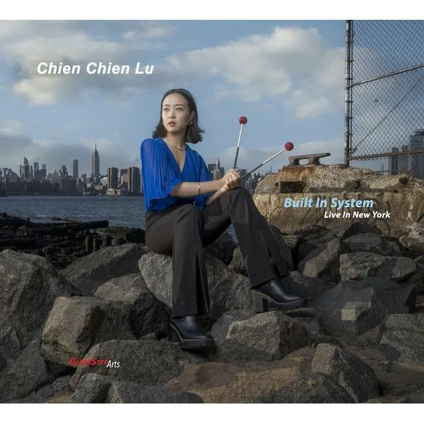 CHIEN CHIEN LU / BUILT IN SYSTEM LIVE IN NEW YORK