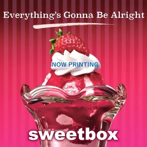 SWEETBOX / EVERYTHING'S GONNA BE ALRIGHT ／ LIFE IS COOL