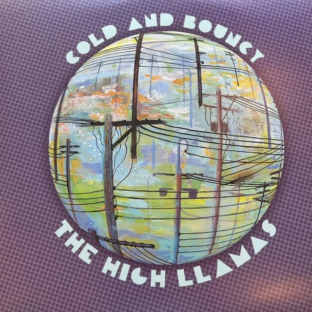 HIGH LLAMAS / COLD AND BOUNCY