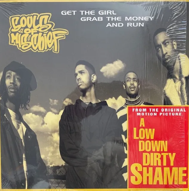 SOULS OF MISCHIEF / GET THE GIRL, GRAB THE MONEY & RUN