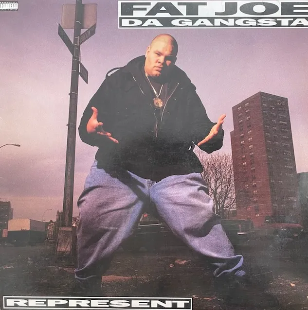 FAT JOE DA GANGSTA / REPRESENT