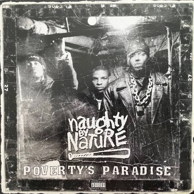 NAUGHTY BY NATURE / POVERTY'S PARADISE
