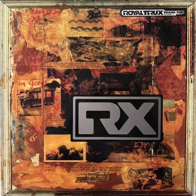 ROYAL TRUX / THANK YOU