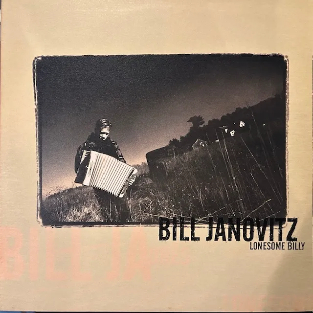 BILL JANOVITZ / LONESOME BILLY