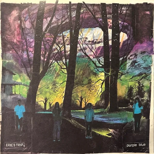 ERIC'S TRIP / PURPLE BLUE