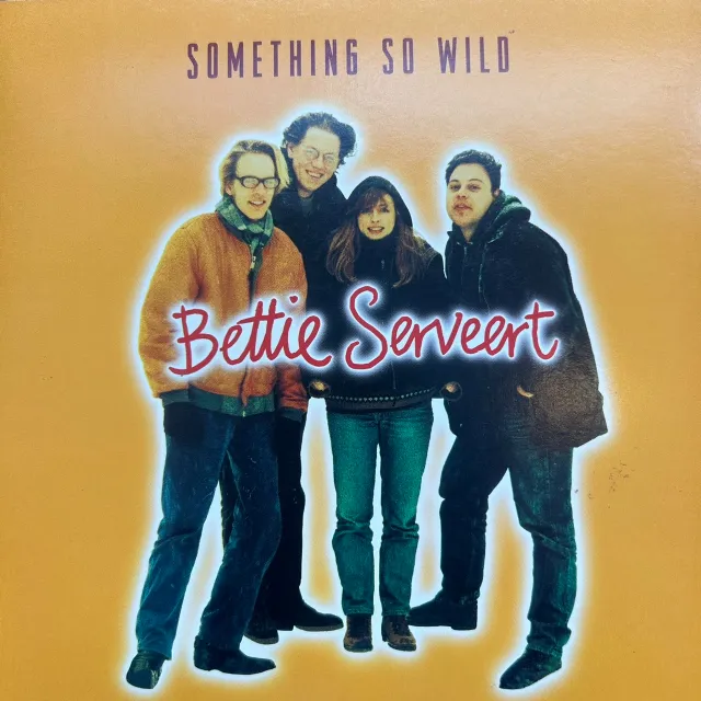 BETTIE SERVEERT / SOMETHING SO WILD