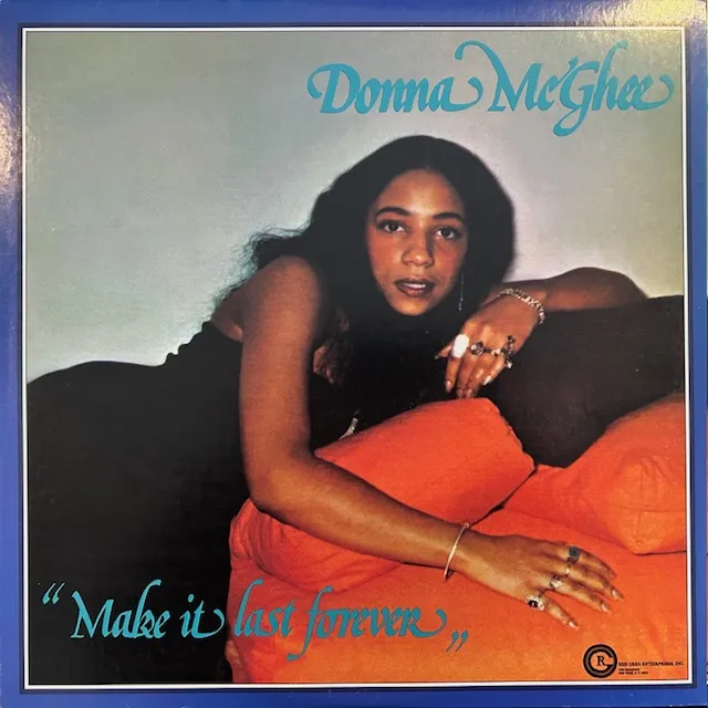 DONNA MCGHEE / MAKE IT LAST FOREVER