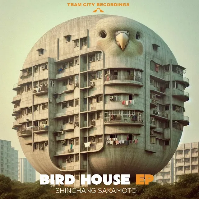 SHINCHANG SAKAMOTO / BIRD HOUSE EP