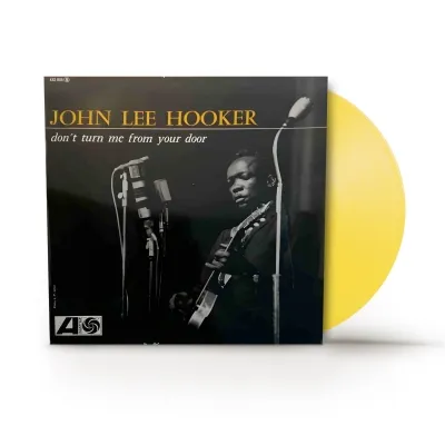 JOHN LEE HOOKER / DON'T TURN ME FROM YOUR DOOR