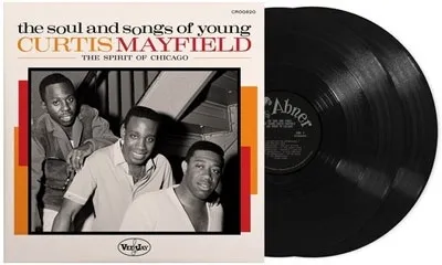VARIOUS / SOUL AND SONGS OF YOUNG CURTIS MAYFIELD: THE SPIRIT OF CHICAGO