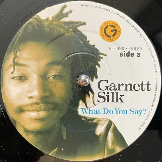 GARNETT SILK / WHAT DO YOU SAY?