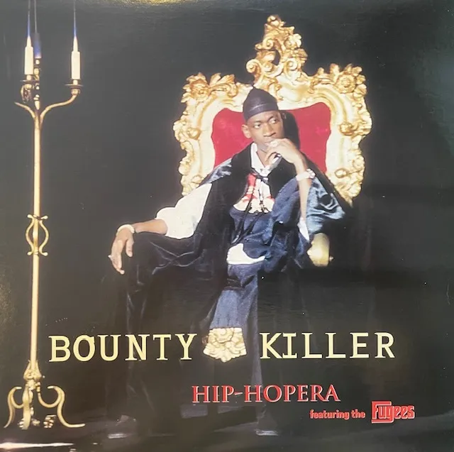 BOUNTY KILLER FEATURING FUGEES / HIP-HOPERA