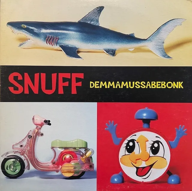 SNUFF / DEMMAMUSSABEBONK