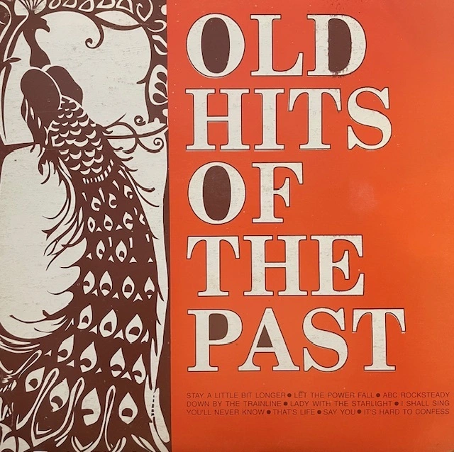 VARIOUS (MELODIANS、GAYLADS) / OLD HITS OF THE PAST