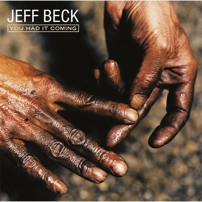 JEFF BECK / YOU HAD IT COMING