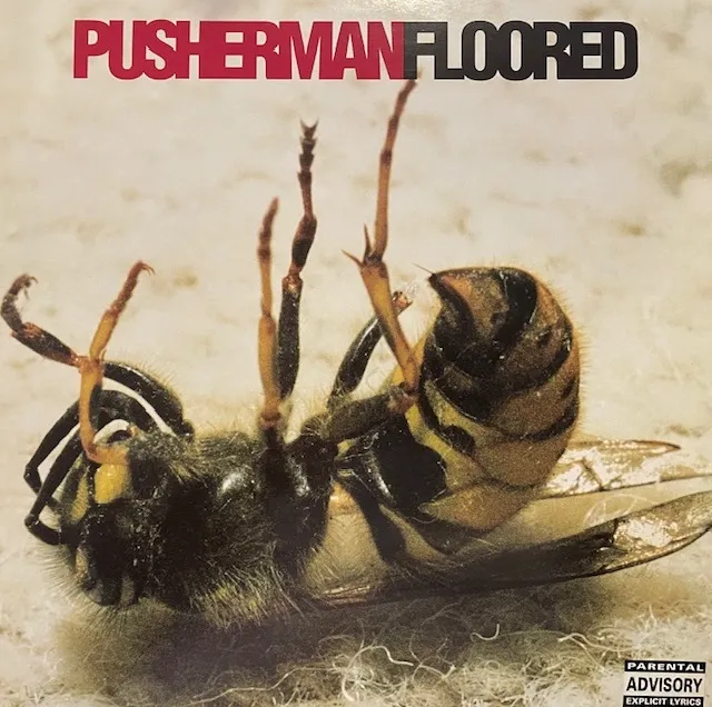 PUSHERMAN / FLOORED