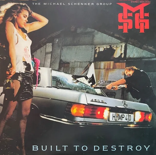 MICHAEL SCHENKER GROUP / BUILT TO DESTROY
