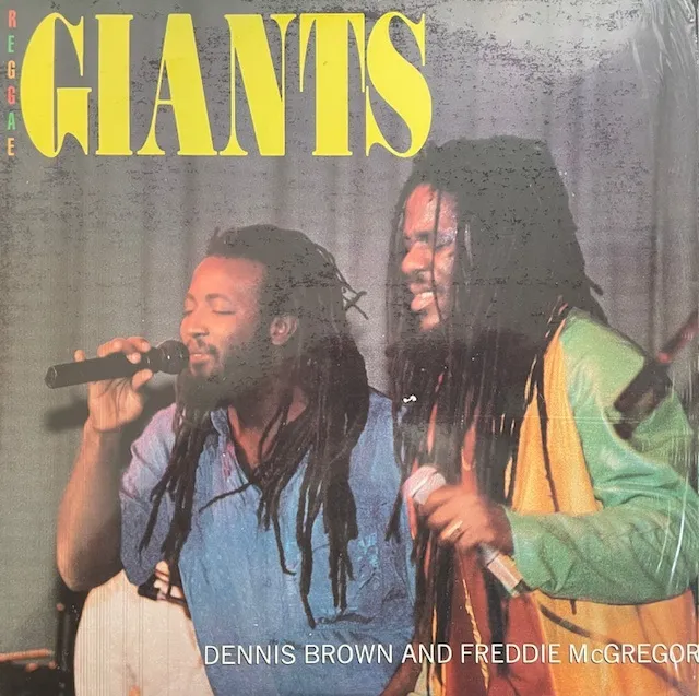 DENNIS BROWN & FREDDIE MCGREGOR / REGGAE GIANTS
