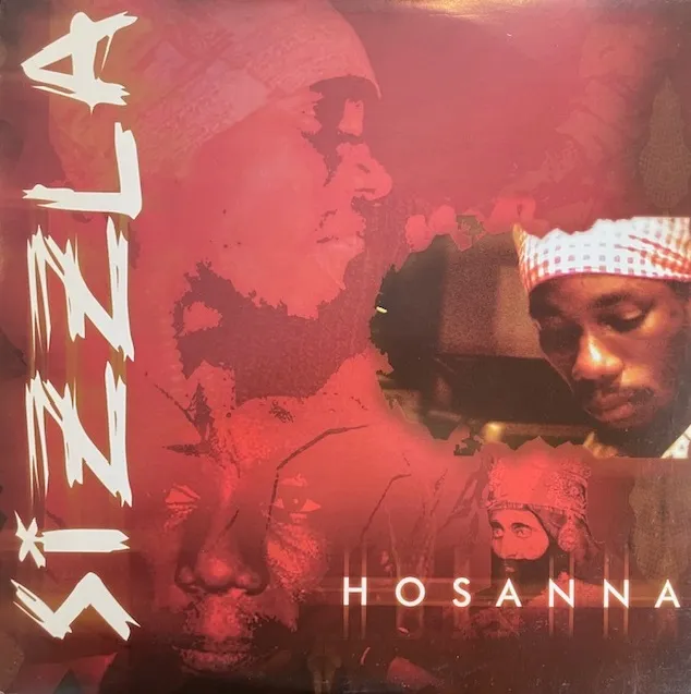 SIZZLA / HOSANNA