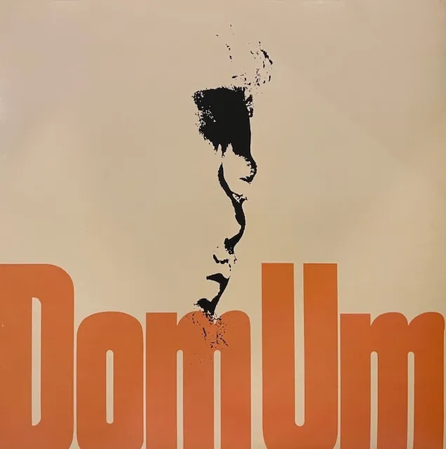 DOM UM ROMAO / DOM UM (REISSUE)