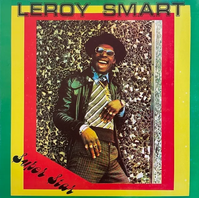 LEROY SMART / SUPER STAR (REISSUE)