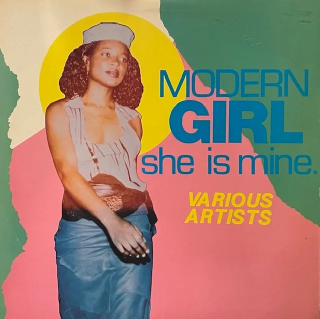 VARIOUS (PRINCESS GOLDIE & LADY LUSCIOUS) / MODERN GIRL: SHE IS MINE