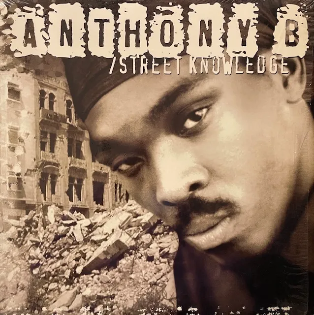 ANTHONY B / STREET KNOWLEDGE
