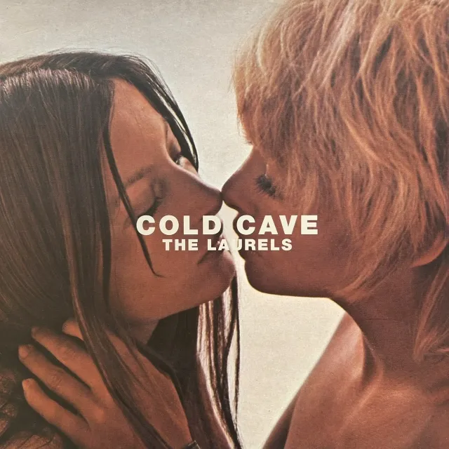 COLD CAVE / LAURELSE