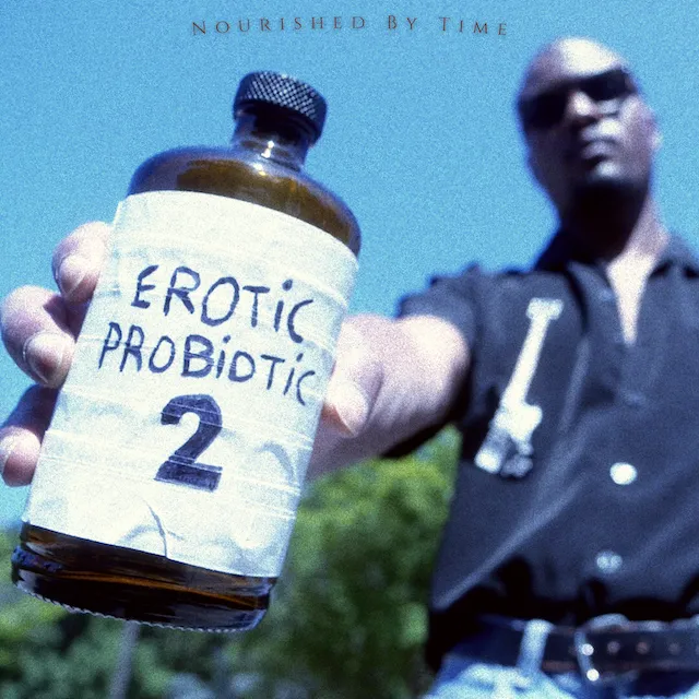 NOURISHED BY TIME / EROTIC PROBIOTIC 2 