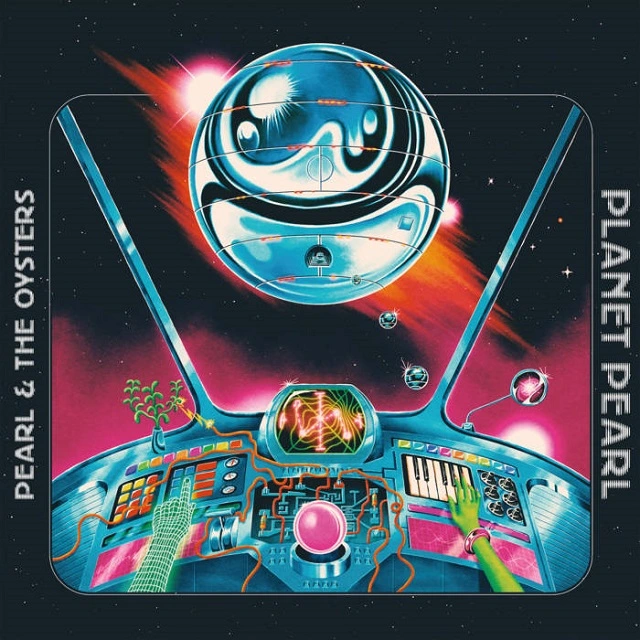 PEARL & THE OYSTERS / PLANET PEARL