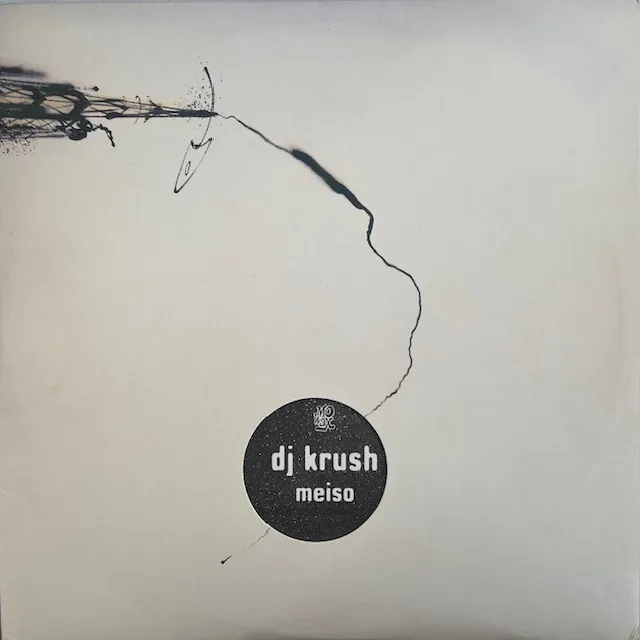 DJ KRUSH / MEISO