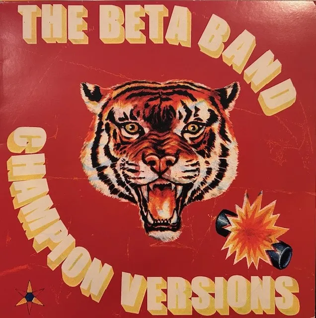 BETA BAND / CHAMPION VERSIONS