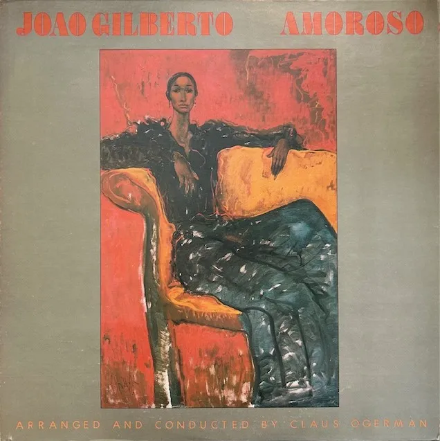 JOAO GILBERTO / AMOROSO