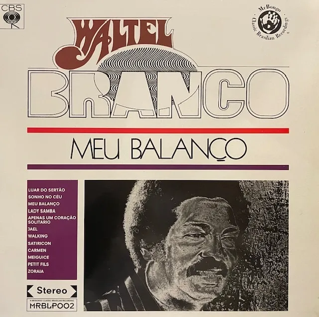 WALTEL BRANCO / MEU BALANCO (REISSUE)