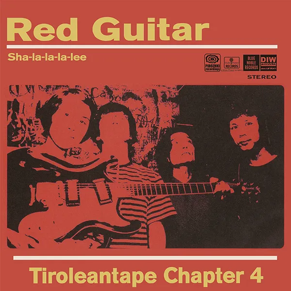TIROLEANTAPE CHAPTER 4 / RED GUITAR（2025 REMASTER）