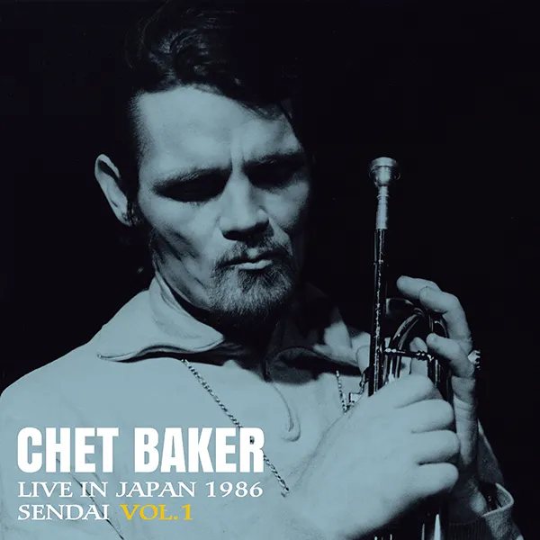 CHET BAKER / LIVE IN JAPAN - 1986 SENDAI VOL.1