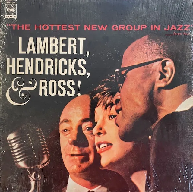 LAMBERT, HENDRICKS & ROSS / HOTTEST NEW GROUP IN JAZZ