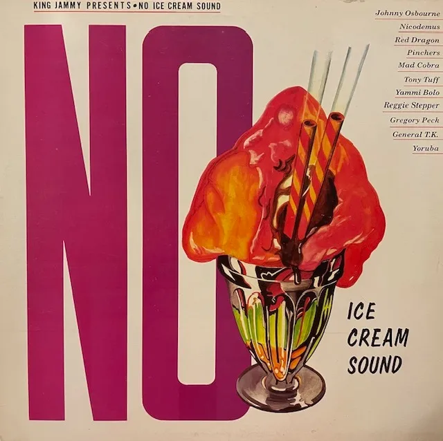 VARIOUS (JOHNNY OSBOURNE、YAMI BOLO) / NO ICE CREAM SOUND