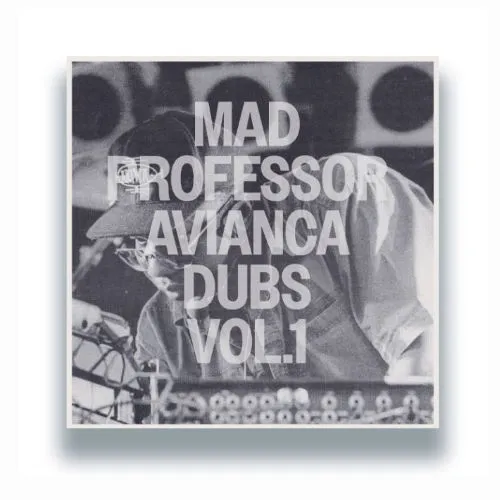 MAD PROFESSOR / AVIANCA DUBS VOL 1
