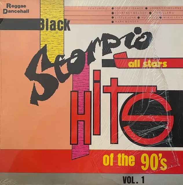VARIOUS (GREGORY ISAACS、JOHNNY OSBOURNE) / BLACK SCORPIO ALL STARS HITS OF THE 90'S VOL. 1
