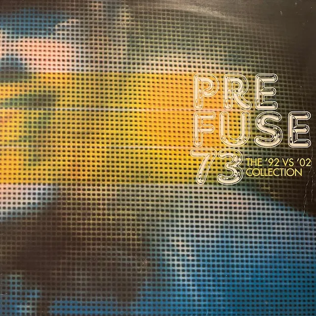 PREFUSE 73 / '92 VS '02 COLLECTION