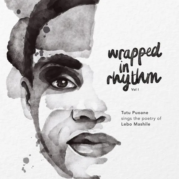TUTU PUOANE / WRAPPED IN RHYTHM, VOL. I 