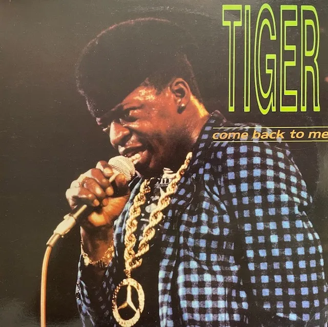 TIGER / COME BACK TO ME