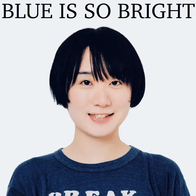 岡林風穂 WITHサポート / BLUE IS SO BRIGHT