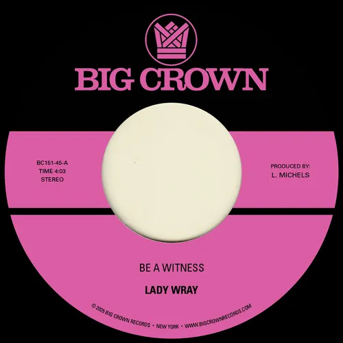 LADY WRAY / BE A WITNESS ／ BEST FOR US