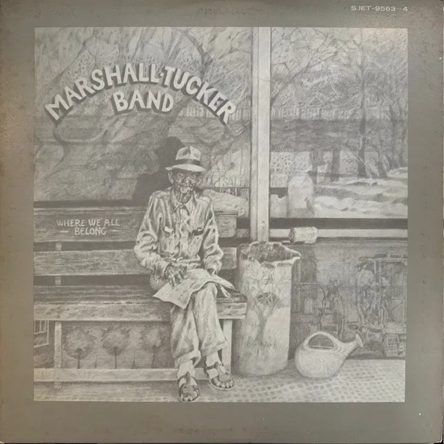 MARSHALL TUCKER BAND / WHERE WE ALL BELONG