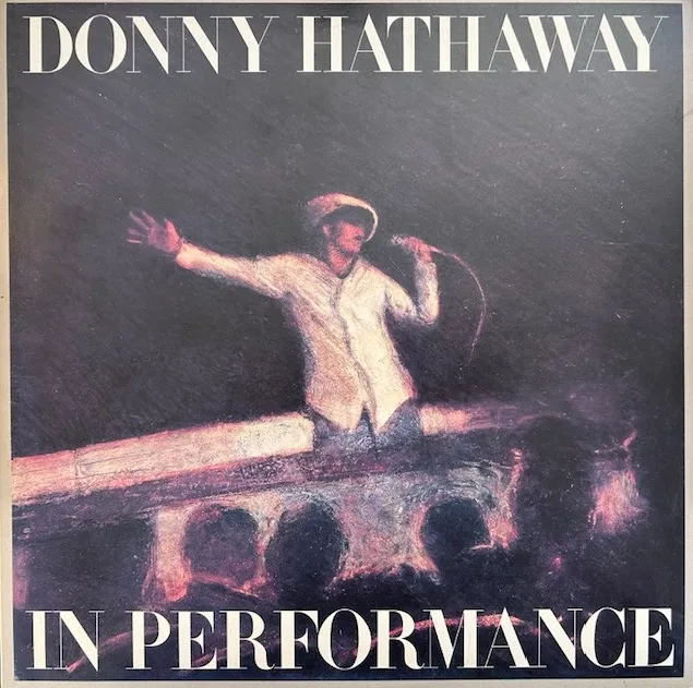DONNY HATHAWAY / IN PERFORMANCE