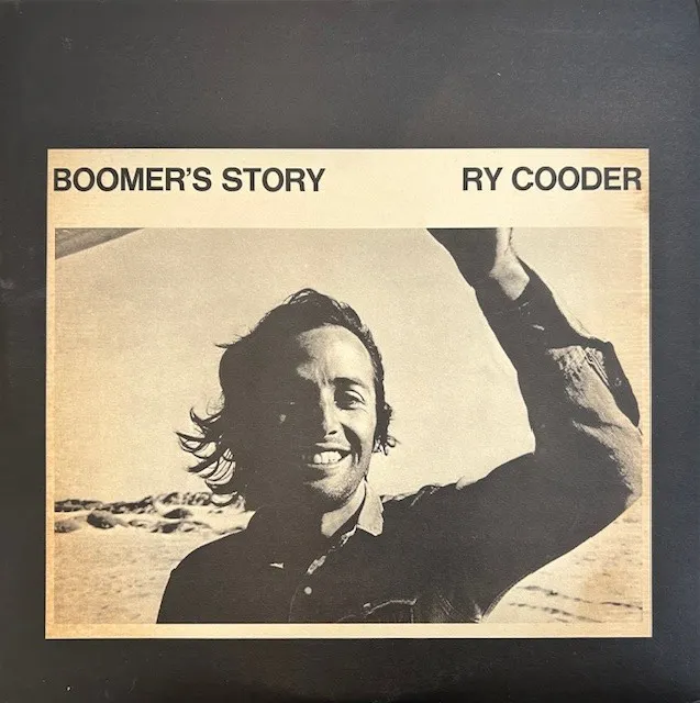 RY COODER / BOOMER'S STORY